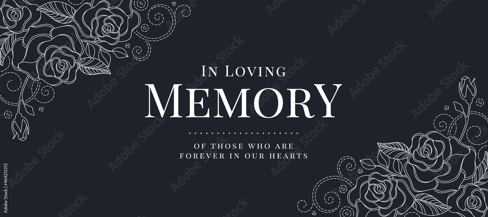 Wall mural in loving memory of those who are forever in our hearts text dark background with line drawing rose  - Wall murals