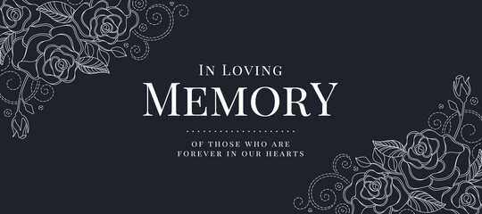 In loving memory of those who are forever in our hearts text dark background with line drawing rose blossom frame conner vector design
