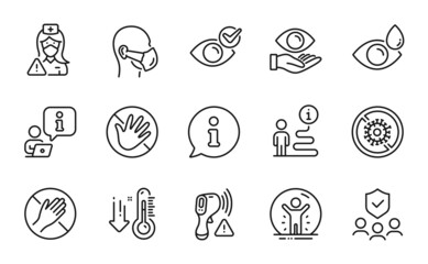 Medical icons set. Included icon as Health eye, Eye drops, Recovered person signs. Low thermometer, Nurse, Do not touch symbols. Dont touch, Medical mask, Stop coronavirus line icons. Vector