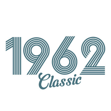 classic 1962 , Born in  1962, birthday typography design for gift