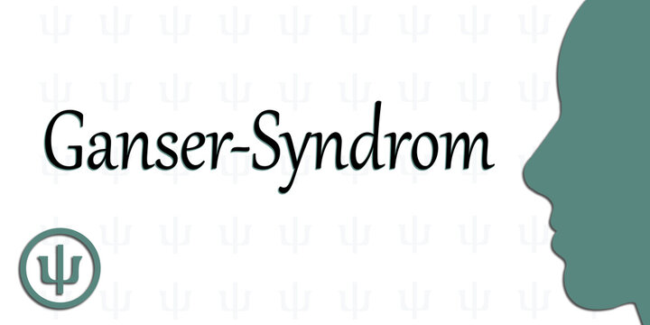 Ganser-Syndrom