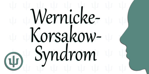 Wernicke-Korsakow-Syndrom