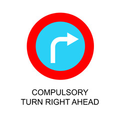 compulsory turn right ahead sign
