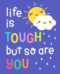 Cute sun, cloud cartoon and rainbow background with quotes 