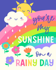 Cute sun and cloud cartoon and rainbow background with quotes 