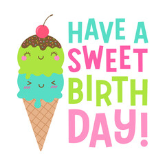 Cute ice cream couple illustration with text “Have a sweet birthday” for birthday card design.