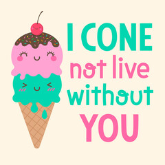 Cute ice cream cone cartoon with pun quotes 