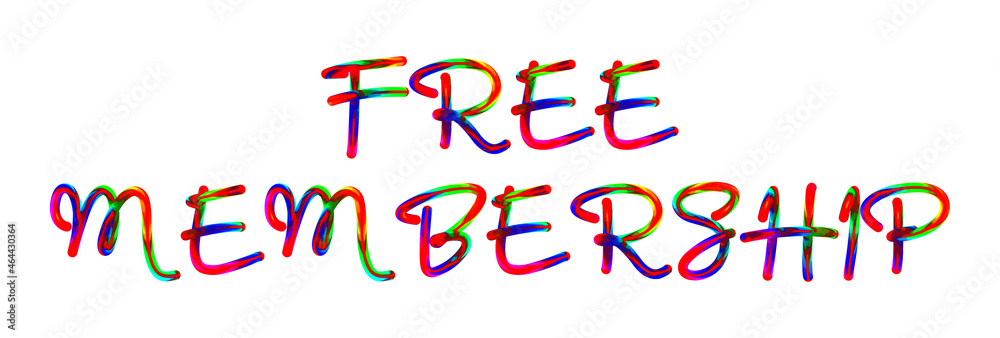 Wall mural free membership - text written with colorful custom font on white background. colorful alphabet desi