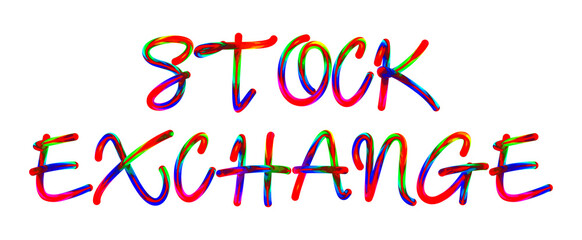 Stock Exchange - text written with colorful custom font on white background. Colorful Alphabet Design 3D Typography