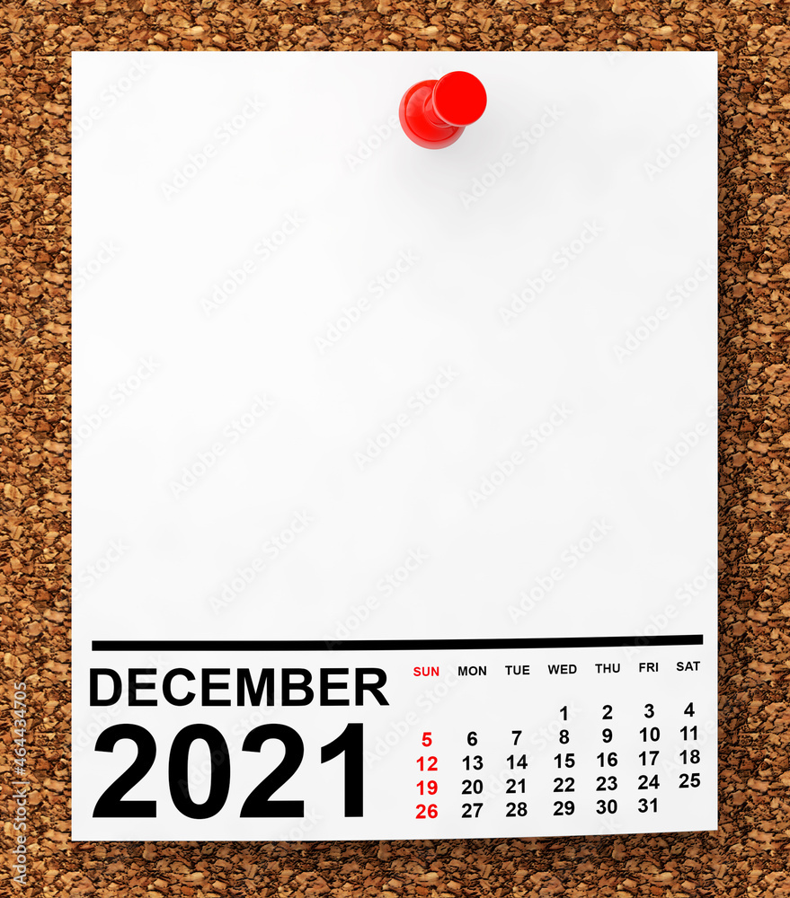 Aufkleber calendar december 2021 on blank note paper. 3d rendering
