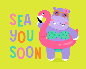 Cute hippopotamus with inflatable flamingo illustration and text 