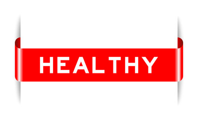 Red color inserted label banner with word healthy on white background