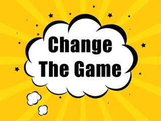 Change the Game yellow cloud bubble background