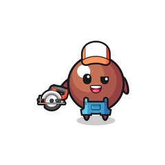 the woodworker chocolate ball mascot holding a circular saw