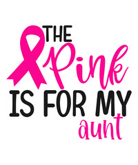 The pink is for my aunt
