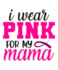 I wear pink for my mama