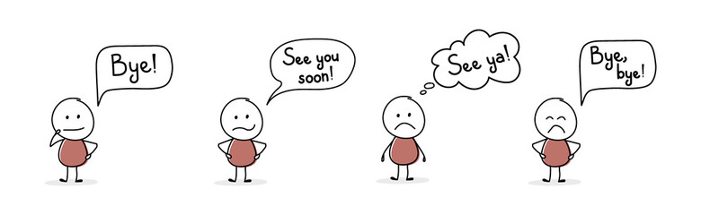 Sad stickman with speech bubble - bye, see ya, see you soon. Vector