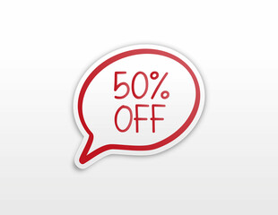 Sale 50 off tag vector speech bubble , percent sale label symbol, clearance sale sticker emblem isolated. Vector illustration