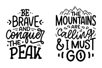 Set with quotes about mountains. Lettering slogans. Motivational phrases for print design. Vector illustration