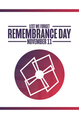 Remembrance Day. November 11. Lest We Forget. Holiday concept. Template for background, banner, card, poster with text inscription. Vector EPS10 illustration.