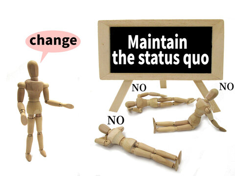 Maintain the status quo