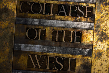 Collapse of the West text on textured grunge copper and vintage gold background