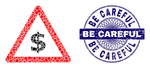 Obraz premium Geometric collage dollar warning, and Be Careful unclean stamp seal. Blue stamp seal contains Be Careful caption inside round form. Vector dollar warning collage is formed of different spheric,