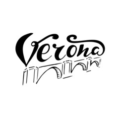 Verona Romeo and Juliette city Italy digital hand lettering for the travel business, banner, sticker, brochure, card, celebration. Black letters vector illustration.