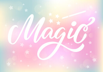 Vector illustration of magic isolated lettering for banner, advertisement, catalog, leaflet, poster, signage, product design. Handwritten creative font for digital use or print
