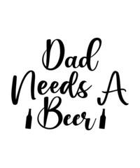 Beer Svg Bundle, Beer Shirt Svg, Funny Quotes Svg, Drinking Svg, Beer Quotes Svg, Alcohol Svg, Drink Shirts Svg, Beer Dad Svg, dxf, png
