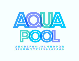 Vector Sign Aqua Pool. Colorful Modern Font. Watercolor Alphabet Letters and Numbers set