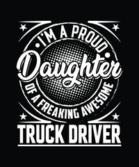 Daughter Truck Driver T Shirt Design.