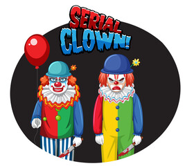 Obraz na płótnie Canvas Serial Clown badge with two creepy clowns