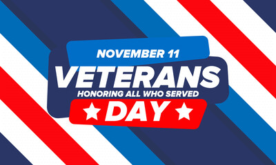 Veterans Day in United States. Federal holiday, celebrated annual in November 11. Honoring all who served. Patriotic american military concept. Poster, card, banner and background. Vector illustration