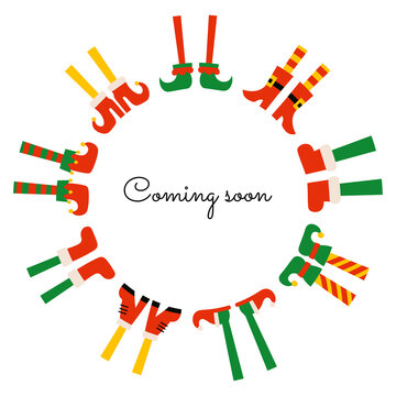 Christmas frame wreath with elf feet and legs. Coming soon winter holidays greeting card design template. Funny cartoon shoes and boots for elves feet. Elf gnome dwarf. Santa Claus helpers