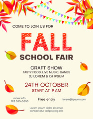 Fall school fair announcing poster template with autumn foliage and bunting flags. Invitation with customized text for seasonal craft show or market flyer. - 465038971