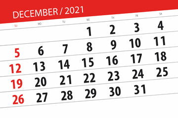 Calendar planner for the month december 2021, deadline day