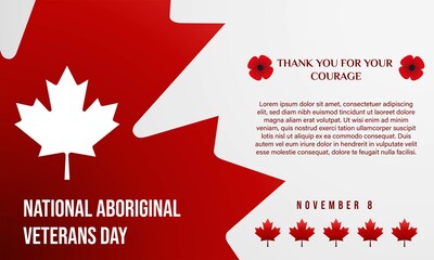 National Aboriginal Veterans Day Background or Greeting Card Design. November 8. With a red maple leaf, bright poppy flower icon, and Canada flag. Premium vector template