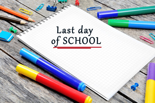 Last day of school words on notebook page