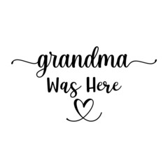 grandma was here SVG