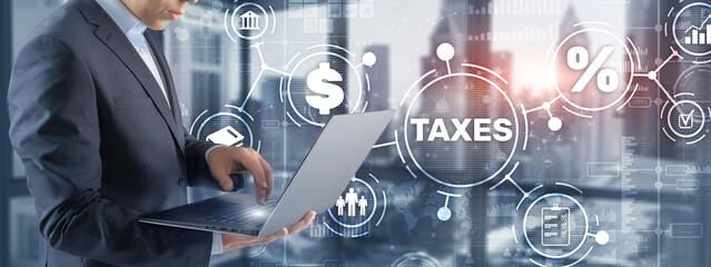 Fototapeta na wymiar Concept of taxes paid by individuals and corporations such as VAT, income tax and property tax. Background for your business