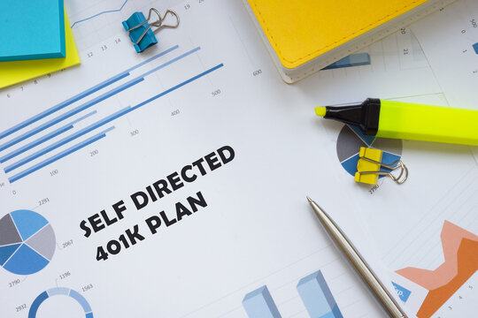 Financial concept meaning Self Directed 401K Plan with phrase on the sheet.