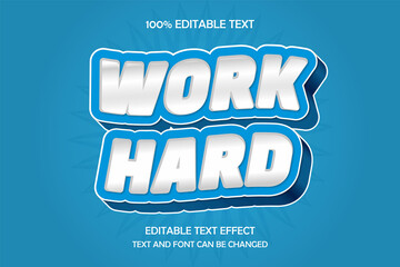 WORK HARD 3 dimension editable text effect modern color blue gradient style