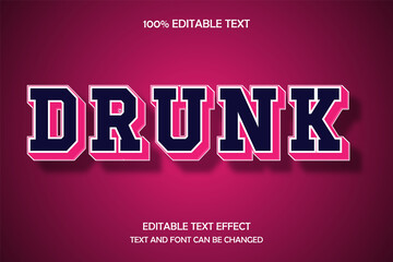 Drunk 3 dimension editable text effect modern shadow style