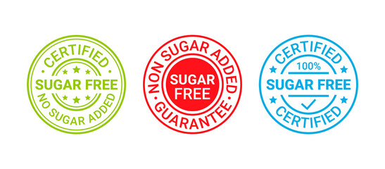 Sugar free rubber stamp icon. No sugar added label. Set of diabetic round badges. Certified sticker. Green red blue seal imprint isolated on white background. Emblem for packaging. Vector illustration