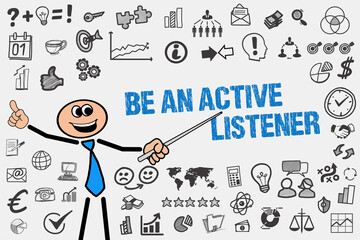Be an active listener - obrazy, fototapety, plakaty
