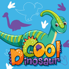 Cute dinosaur character with font design for word Cool Dinosaur