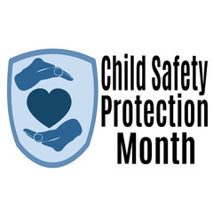 Child Safety Protection Month, idea for poster, banner, flyer or postcard