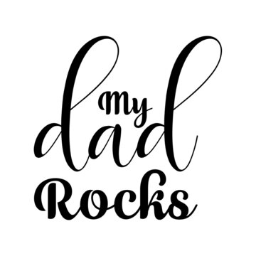 My Dad Rocks svg
