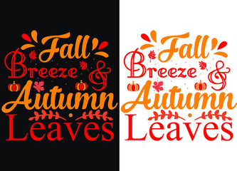 Fall Breeze Autumn Leaves Fall T-Shirt Design Thanksgiving Fall
